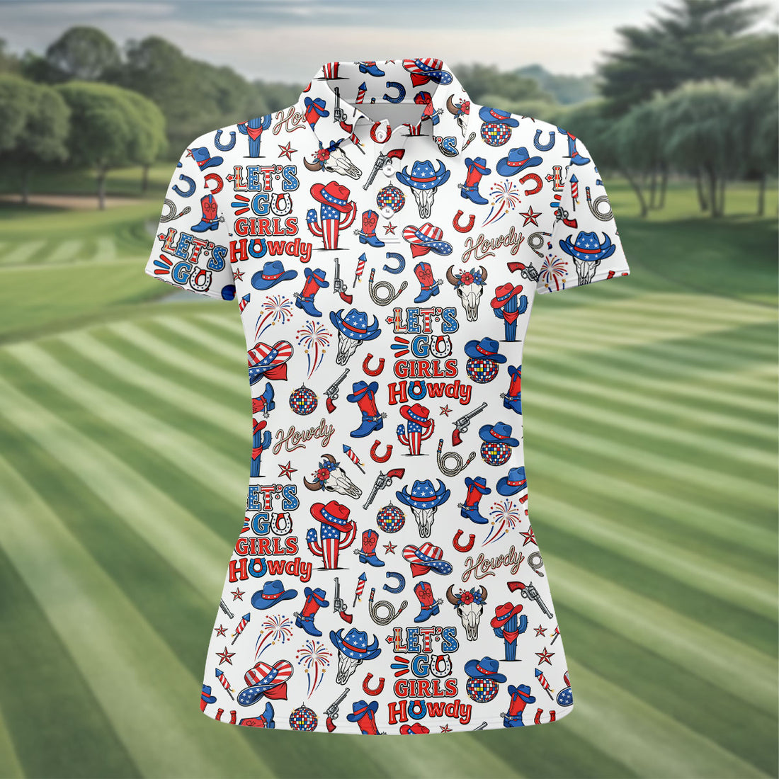 Let's Go Girl Howdy 250th Anniversary Western Cowgirl Patriotic 4th Of July Golf Shirt, Golf Shirt For Women