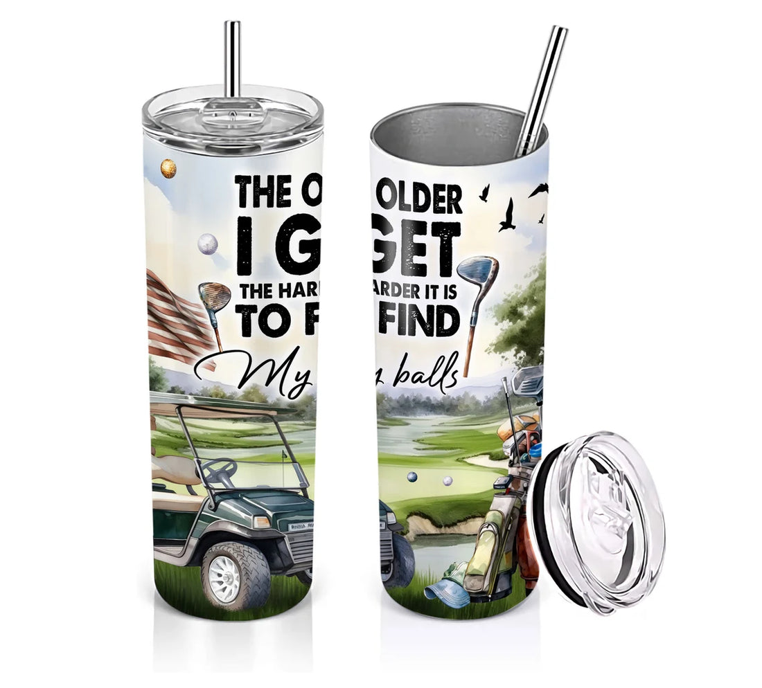 The Older I Get The Harder It Is To Find My Ball Tumbler, Gift For Golfer, Stainless Steel Golf Cup